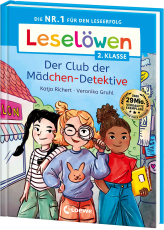 Leselöwen 2. Klasse - Der Club der Mädchen-Detektive - Die Nr. 1 für den Leseerfolg - Mit Leselernschrift ABeZeh - Erstlesebuch für Kinder ab 7 Jahren