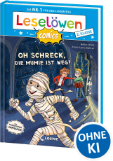 Leselöwen Comics 2. Klasse - Oh Schreck, die Mumie ist weg! - Die Nr. 1 für den Leseerfolg als Comic-Buch! - Mit Leselernschrift ABeZeh - Erstlesebuch für Kinder ab 7 Jahren