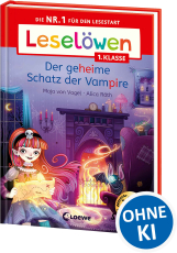 Leselöwen 1. Klasse - Der geheime Schatz der Vampire - Die Nr. 1 für den Lesestart - Mit Leselernschrift ABeZeh - Erstlesebuch für Kinder ab 6 Jahren