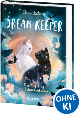 Dream Keeper (Band 4) - Der Aufstieg des Schattenkaisers - Wird es Kiki gelingen, den Schattenkaiser zu besiegen und ihre Freunde zu retten? - All-Age-Fantasy des White Fox-Autors ab 9 Jahren