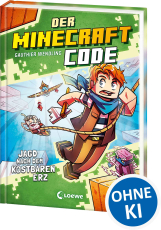 Der Minecraft Code (Band 3) - Jagd nach dem kostbaren Erz - Eine gefährliche Reise um den Erdwürfel erwartet dich! - Ein spannendes Abenteuer zum Miträtseln und Kombinieren für Kinder ab 8 Jahren