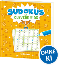 Sudokus für clevere Kids 7+ [gelb] - Zahl für Zahl zum Sudoku-Profi! - Knifflige Zahlen-Rätsel mit verschiedenen Schwierigkeitsgraden und Tipps ab 7 Jahren - Fördert das logische Denken