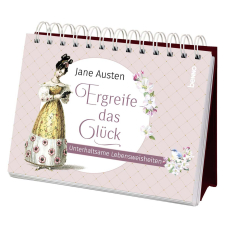 Ergreife das Glück - Unterhaltsame Lebensweisheiten