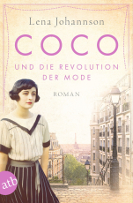 Coco und die Revolution der Mode - Roman