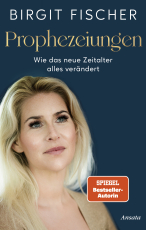 Prophezeiungen - Wie das Neue Zeitalter alles verändert - Von der Autorin der SPIEGEL-Bestseller-Reihe Starseeds