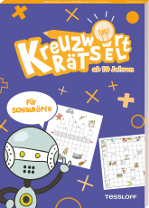 Kreuzworträtsel für Schlauköpfe - 48 kniffllige Rätsel für Kids ab 10 Jahren, mit Lösungen