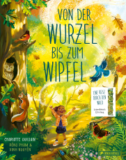 Von der Wurzel bis zum Wipfel - Eine Reise durch den Wald - Leporello-Wendebilderbuch mit 2,5 Metern Spannweite für Kinder ab 5 Jahren