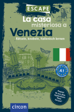 La casa misteriosa a Venezia - Rätsel, Knobeln, Italienisch lernen