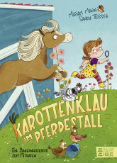 Karottenklau im Pferdestall - Ein Bauernhofkrimi zum Mitraten - Detektivgeschichte für Kinder ab 5 Jahre
