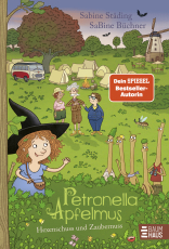 Petronella Apfelmus - Hexenschuss und Zaubernuss (Band 13) - Ein hexisches Leseabenteuer mit der Apfelhexe - für alle, die Detektivgeschichten und Magie mögen