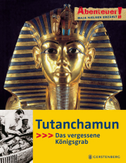 Tutanchamun - Das vergessene Königsgrab