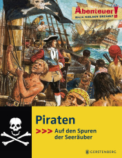 Piraten - Auf den Spuren der Seeräuber