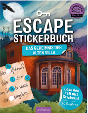 Escape-Stickerbuch – Das Geheimnis der alten Villa - Löse den Fall mit Stickern!