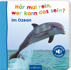 Hör mal rein, wer kann das sein? – Im Ozean - Streicheln und hören