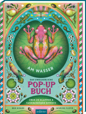 Das unglaubliche Pop-up-Buch – Am Wasser - Über 20 Klappen & faszinierende Effekte