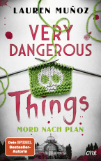 Very Dangerous Things - Mord nach Plan - Wendungsreicher YA-Krimi zum Miträtseln mit Highschool-Setting