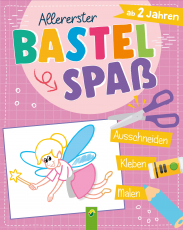 Allererster Bastelspaß ab 2 Jahren. Ausschneiden, Kleben, Malen. Bastelbuch für Mädchen - Mitmachbuch mit einfachen Bastelanleitungen für Kleinkinder. Geschenk für Kindergarten- und Kita-Kinder