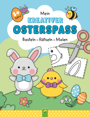 Mein kreativer Osterspaß - Basten Rätseln Malen I Für Kinder ab 5 Jahren