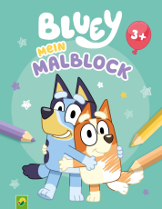 Bluey Mein Malblock - Lustiger Ausmalspaß für kleine Fans ab 3 Jahren der beliebten TV-Serie