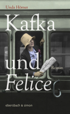 Kafka und Felice - Roman