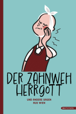 Der Zahnwehhergott und andere Sagen