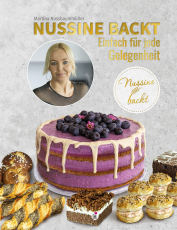 Nussine backt - Einfach für jede Gelegenheit