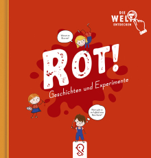 Rot! - Geschichten und Experimente
