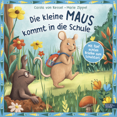 Die kleine Maus kommt in die Schule – mit fünf echten Briefen zum Schulstart - Freundliche Vorlesegeschichte zur Einschulung
