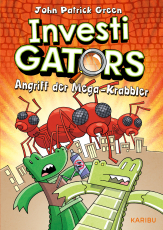 InvestiGators (Band 4) – Angriff der Mega-Krabbler - Witzige Graphic Novel mit zwei Alligatoren-Agenten für Kinder ab 8 Jahren