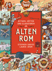 Mythen, Götter und Gladiatoren im Alten Rom - Kindercomic ab 8 Jahren über römische Mythologie, Gladiatoren, Kaiser & das Leben im Imperium Romanum