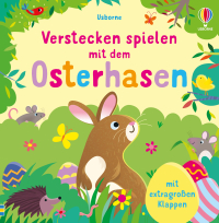 Verstecken spielen mit dem Osterhasen - mit extragroßen Klappen – Suchbuch zu Ostern für Kinder ab 2 Jahren