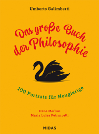 Das grosse Buch der Philosophie - 100 Porträts für Neugierige