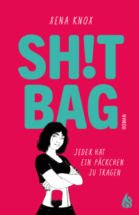 Shit Bag - Jede:r hat ein Päckchen zu tragen