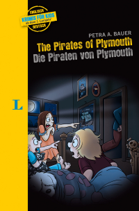 Langenscheidt Krimis für Kids - The Pirates of Plymouth - Die Piraten von Plymouth - Englische Lektüre für Kinder, 1. Lernjahr