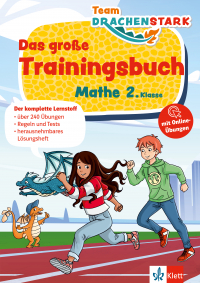 Klett Team Drachenstark: Das große Trainingsbuch Mathe 2. Klasse - Der komplette Lernstoff