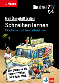 Die drei ??? Kids: Mein Übungsheft Deutsch 1. Klasse - Schreiben lernen - Deutsch 1. Klasse