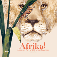 Afrika! - Menschen, Tiere und Natur der Savannen