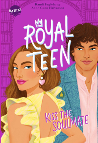 Royalteen (2). Kiss the Soulmate - Im Mai neu auf Netflix. Royal Romance für alle ab 14 Jahren über die königliche Freundesclique aus Norwegen
