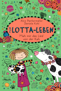 Mein Lotta-Leben (22). Muh mir das Lied von der Kuh - Lustiger Comicroman über Freundschaft ab 9 Jahren: Die Nr.1 Bestsellerreihe mit Lachgarantie