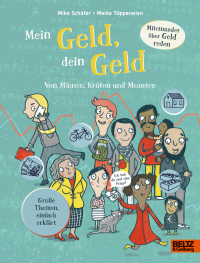 Mein Geld, dein Geld - Von Mäusen, Kröten und Moneten