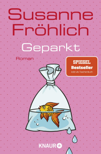 Geparkt - Roman | SPIEGEL Bestseller