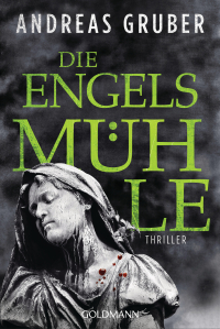 Die Engelsmühle - Thriller