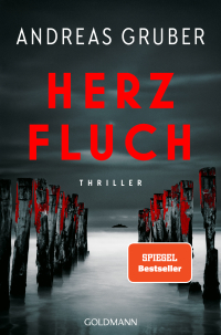 Herzfluch - Thriller - Der neue große Thriller des Nr. 1-SPIEGEL-Bestsellerautors -