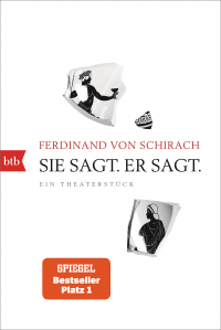 Sie sagt. Er sagt. - Ein Theaterstück
