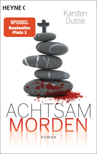 Achtsam morden - Roman