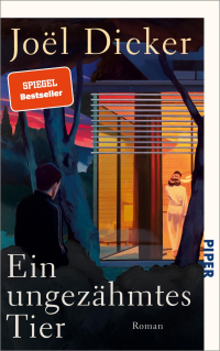 Ein ungezähmtes Tier - Roman | Der französische Nr.1-Bestseller und Publikumsliebling