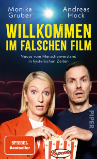 Willkommen im falschen Film - Neues vom Menschenverstand in hysterischen Zeiten