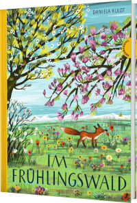Im Frühlingswald - Ein Bilderbuch über Feundschaft, Hilfsbereitschaft und die Schönheit des Frühlings