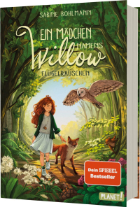 Ein Mädchen namens Willow 3: Flügelrauschen - Für alle, die den Wald lieben