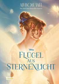 Flügel aus Sternenlicht - Disney New-York-Times-Bestseller